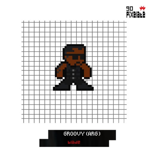 Groovy (ARG) - Blade [PIXELATE90]